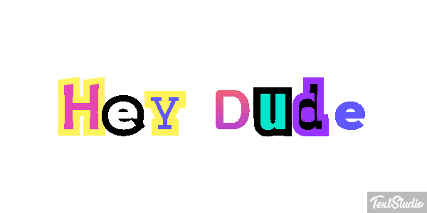 Hey Dude Text effect