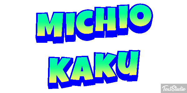 Michio Kaku Effet de texte