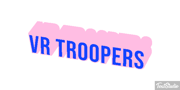 VR Troopers Text effect