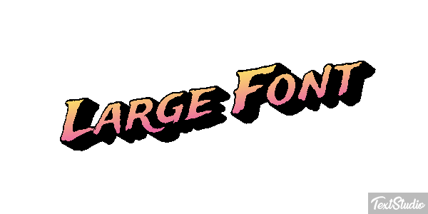 Large Font Text effect