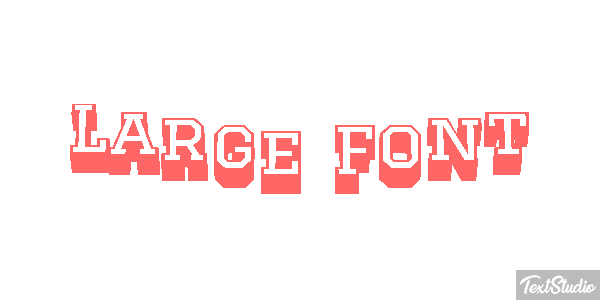 Large Font Text effect