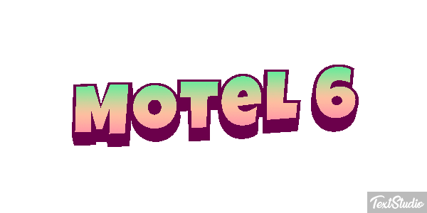 Motel 6 Efeito do texto