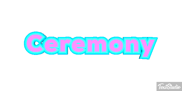 Ceremony Text effect