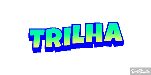 Trilha Efeito do texto
