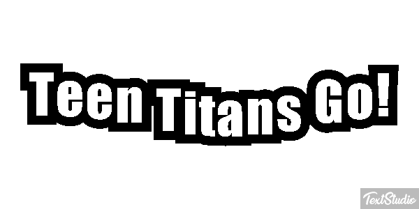 Teen Titans Go! Metin efekti