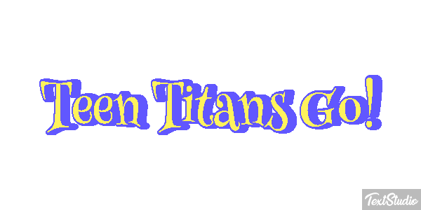 Teen Titans Go! Metin efekti