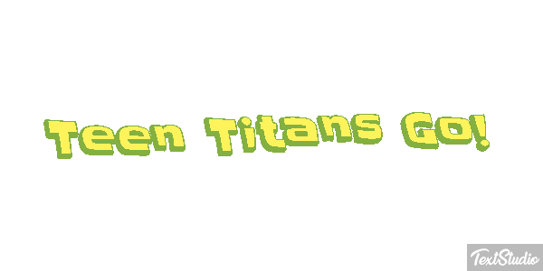 Teen Titans Go! Metin efekti