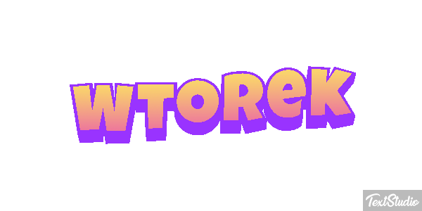 Wtorek Efekt tekstowy