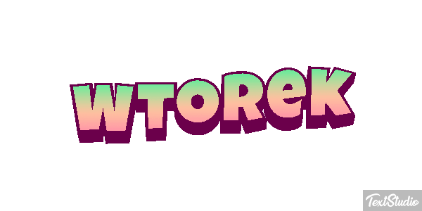 Wtorek Efekt tekstowy