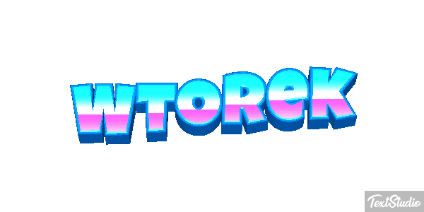 Wtorek Efekt tekstowy