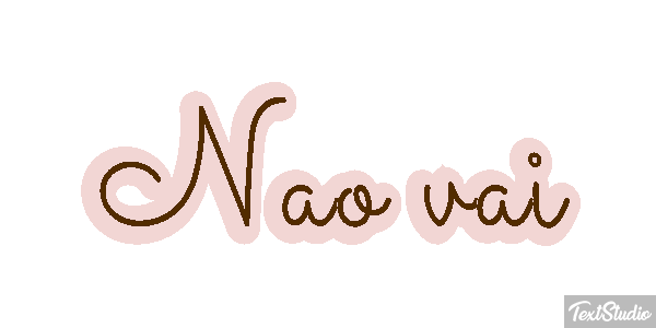 Não vai Efeito do texto
