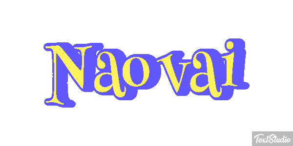 Não vai Efeito do texto