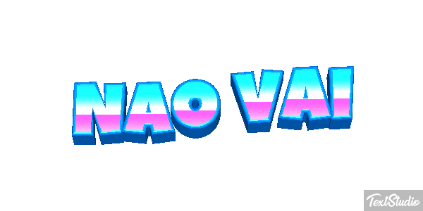 Não vai Efeito do texto