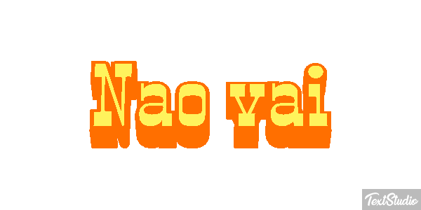Não vai Efeito do texto