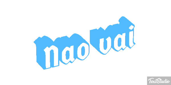 Não vai Efeito do texto