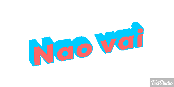 Não vai Efeito do texto