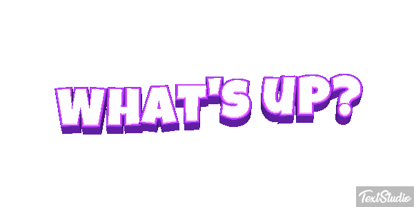 What's Up? Text effect
