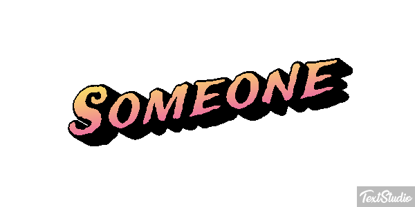 Someone Text effect