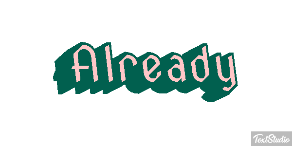 Already Text effect