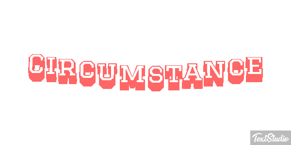Circumstance Metin efekti