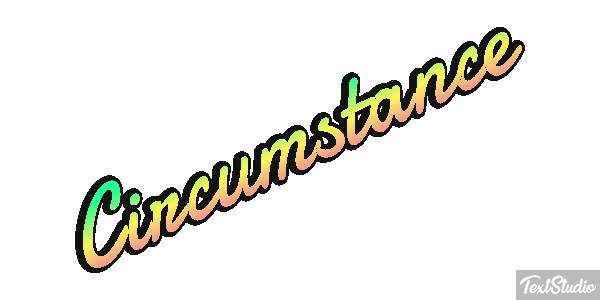 Circumstance Metin efekti
