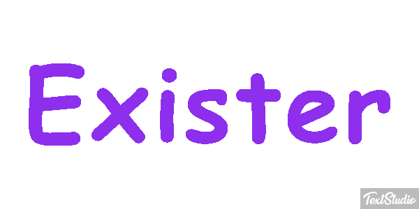 Exister Effet de texte