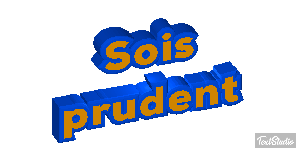 Sois prudent Effet de texte