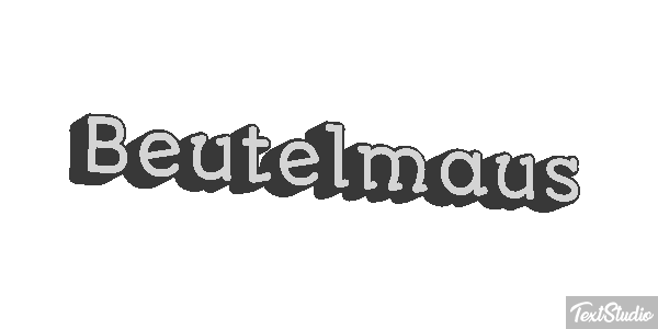 Beutelmaus Texteffekt