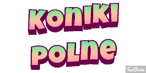 Koniki polne Efekt tekstowy