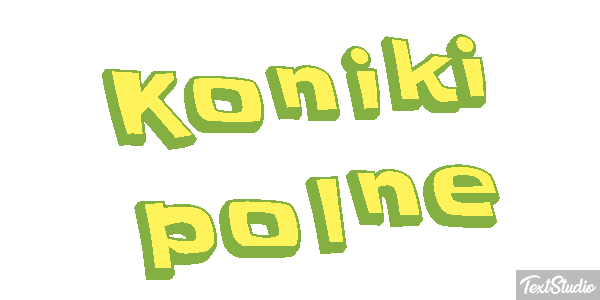 Koniki polne Efekt tekstowy