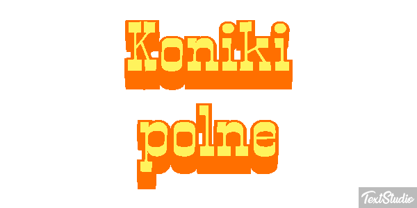Koniki polne Efekt tekstowy