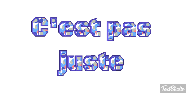 C'est pas juste Effet de texte