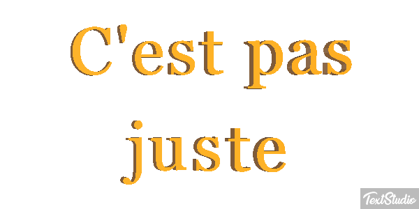 C'est pas juste Effet de texte