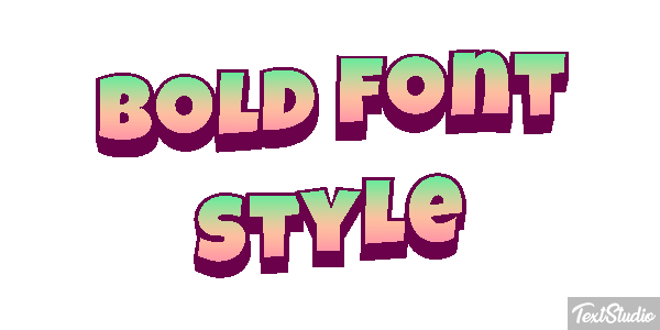 Bold Font Style Text effect