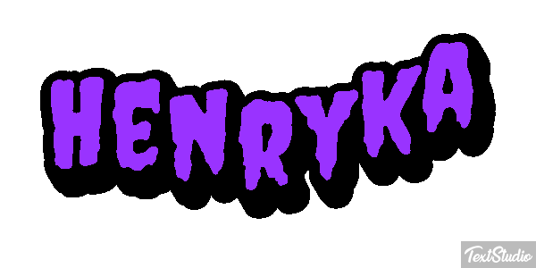 Henryka Efekt tekstowy