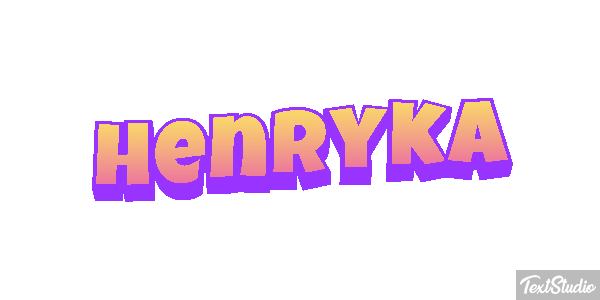 Henryka Efekt tekstowy