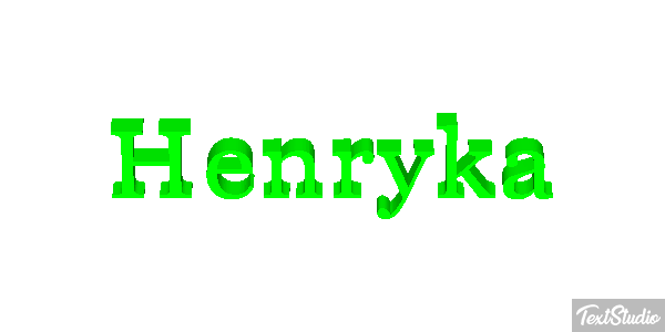 Henryka Efekt tekstowy
