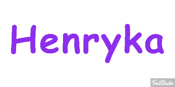 Henryka Efekt tekstowy