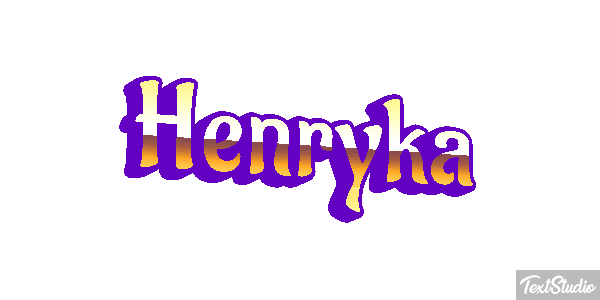 Henryka Efekt tekstowy