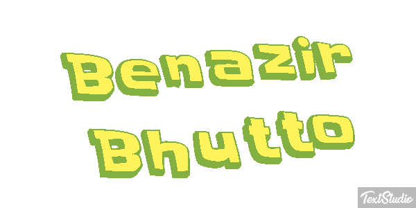 Benazir Bhutto Text effect