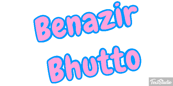 Benazir Bhutto Text effect