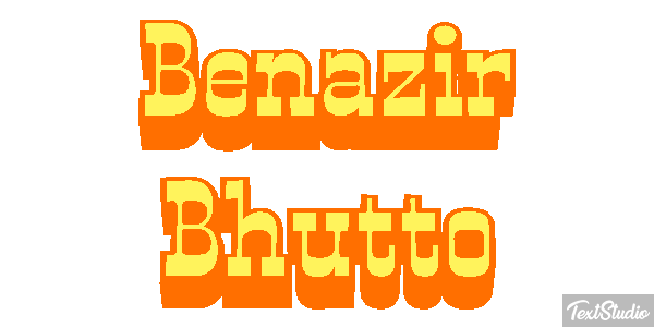Benazir Bhutto Text effect