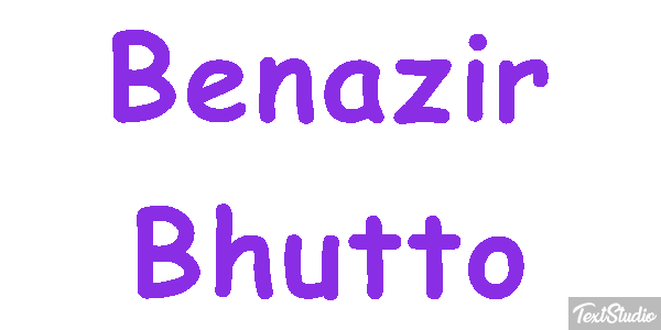 Benazir Bhutto Text effect