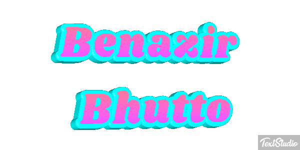 Benazir Bhutto Text effect