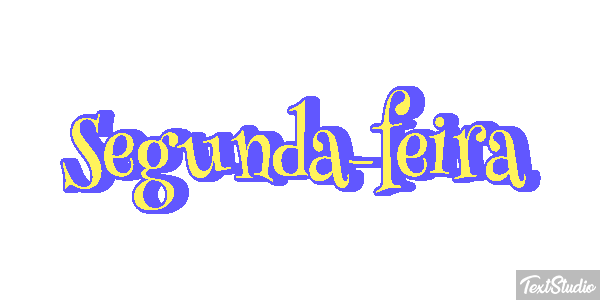 Segunda-feira Efeito do texto