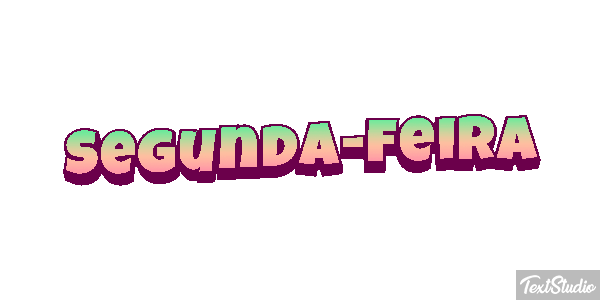 Segunda-feira Efeito do texto
