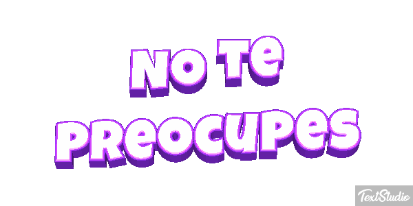 No Te Preocupes Text effect