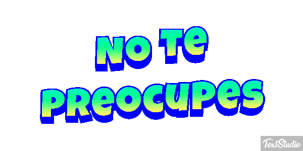 No Te Preocupes Text effect