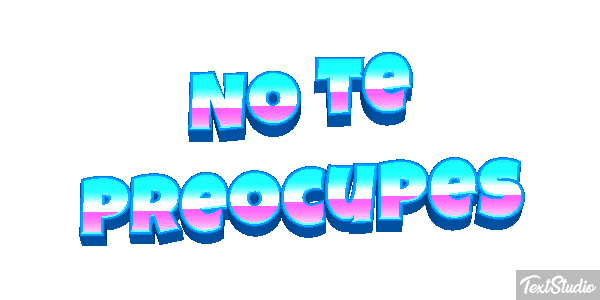 No Te Preocupes Text effect