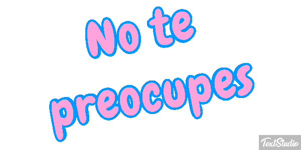 No Te Preocupes Text effect